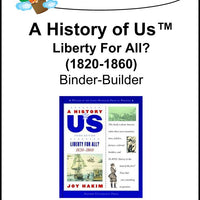A History of Us Book 5- Liberty for All? Lapbook Binder-Builder - A Journey Through Learning Lapbooks 