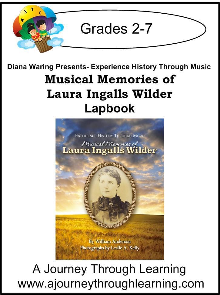 Diana Waring Presents- Musical Memories of Laura Ingalls Wilder Lapbook - A Journey Through Learning Lapbooks 