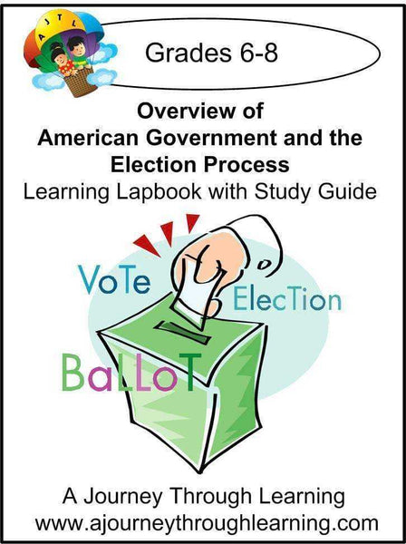 Government and the Election Process Grades 6-8 Lapbook with Study Guide - A Journey Through Learning Lapbooks 