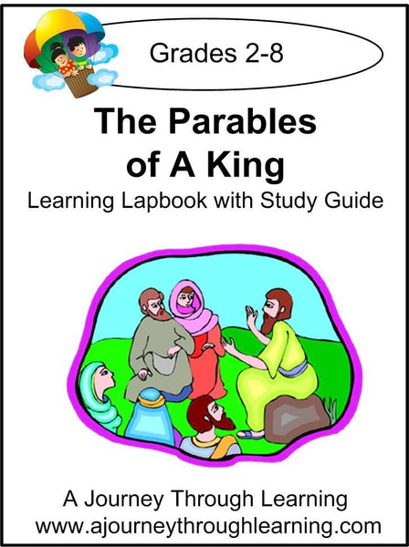 Jesus-Parables of a King Lapbook with Study Guide - A Journey Through Learning Lapbooks 