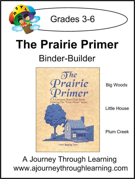 Prairie Primer Binder-Builder - A Journey Through Learning Lapbooks 
