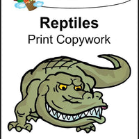 Reptiles Copywork (printed letters) - A Journey Through Learning Lapbooks 