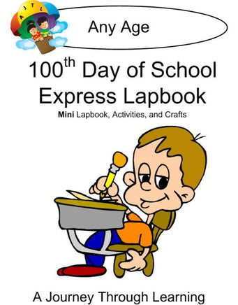 100th Day of School Express Lapbook - A Journey Through Learning Lapbooks 
