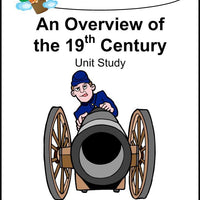 An Overview of the 19th Century Unit Study - A Journey Through Learning Lapbooks 