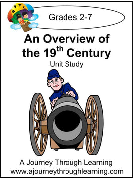 An Overview of the 19th Century Unit Study - A Journey Through Learning Lapbooks 