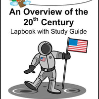 An Overview of the 20th Century Lapbook with Study Guide - A Journey Through Learning Lapbooks 