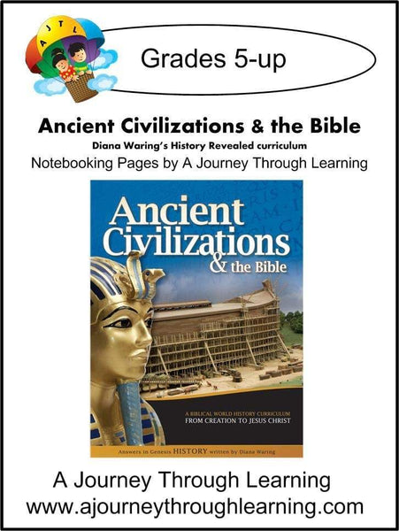 Diana Waring History Revealed-Ancient Civilizations & the Bible Notebooking Pages - A Journey Through Learning Lapbooks 