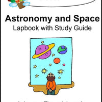 Astronomy and Space Lapbook with Study Guide - A Journey Through Learning Lapbooks 