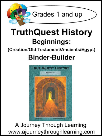 Beginnings (Creation/Old Testament/Ancients/Egypt) Supplements Made for TruthQuest History - A Journey Through Learning Lapbooks 