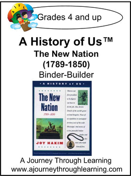 A History of Us Book 4- The New Nation Lapbook Binder-Builder - A Journey Through Learning Lapbooks 