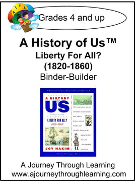 A History of Us Book 5- Liberty for All? Lapbook Binder-Builder - A Journey Through Learning Lapbooks 