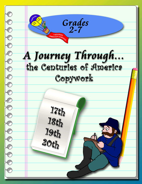 A Journey Through the Centuries of America (17th-20th)  Copywork (printed letters) - A Journey Through Learning Lapbooks 
