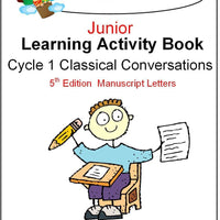Classical Conversations Cycle 1 Junior Learning Activity Book 5th Edition (MANUSCRIPT LETTERS) - A Journey Through Learning Lapbooks 