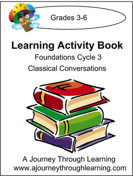 Classical Conversations Cycle 3 Learning Activity Book Weeks 1-24 - A Journey Through Learning Lapbooks 