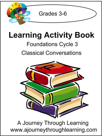 Classical Conversations Cycle 3 Learning Activity Book Weeks 1-24 - A Journey Through Learning Lapbooks 