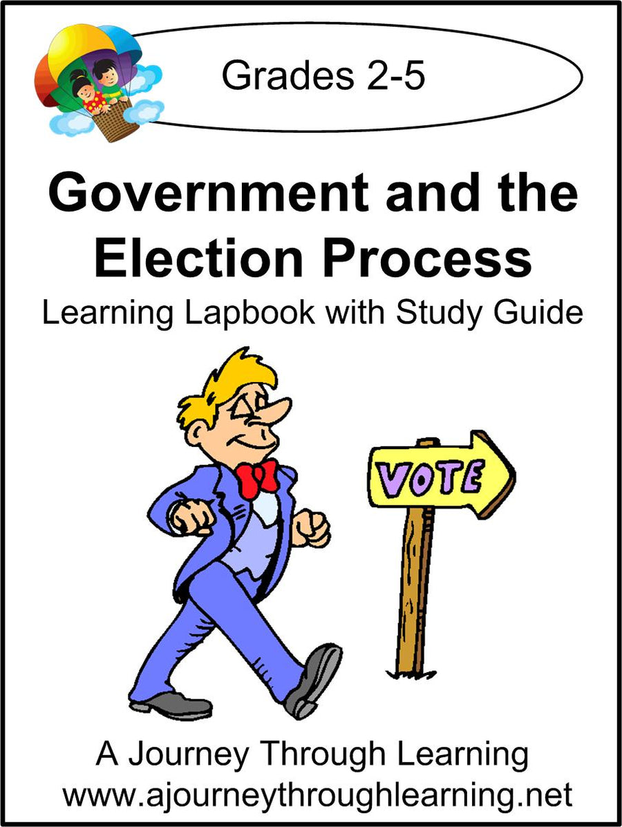 Government and the Election Process Grades 2-5 Lapbook with Study Guid ...