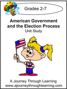 Government and the Election Process Unit Study - A Journey Through Learning Lapbooks 