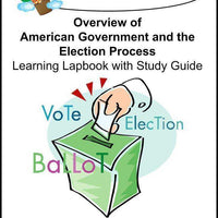 Government and the Election Process Grades 6-8 Lapbook with Study Guide - A Journey Through Learning Lapbooks 