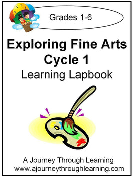 Exploring Fine Arts Classical Conversations Foundations Cycle 1 - A Journey Through Learning Lapbooks 