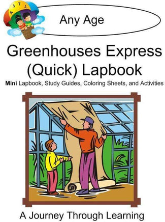 Greenhouses Express Lapbook - A Journey Through Learning Lapbooks 