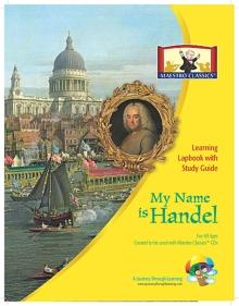 Maestro Classics My Name is Handel Lapbook - A Journey Through Learning Lapbooks 