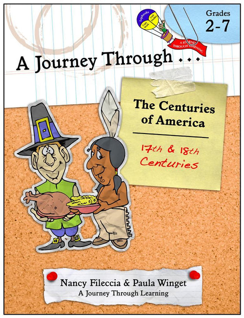 A Journey Through...the Centuries of America (17th and 18th Centuries ...