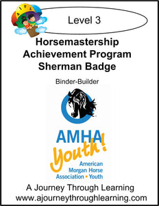 Horsemastership Achievement Program- Level 3 Sherman Badge - A Journey Through Learning Lapbooks 