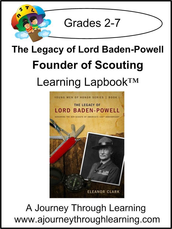 Lord Baden-Powell Lapbook with Study Guide (founder of Scouting) - A Journey Through Learning Lapbooks 