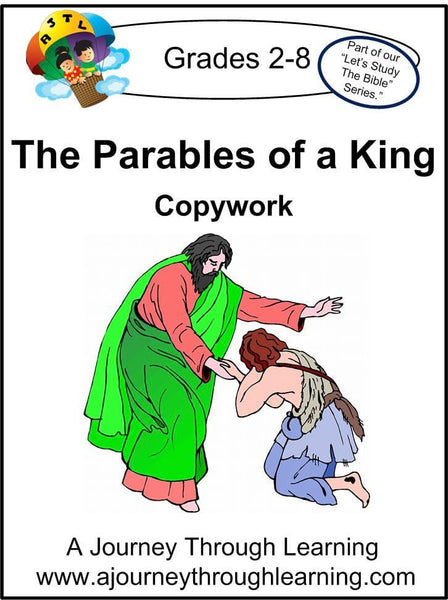 Parables of a King Copywork (printed letters) - A Journey Through Learning Lapbooks 