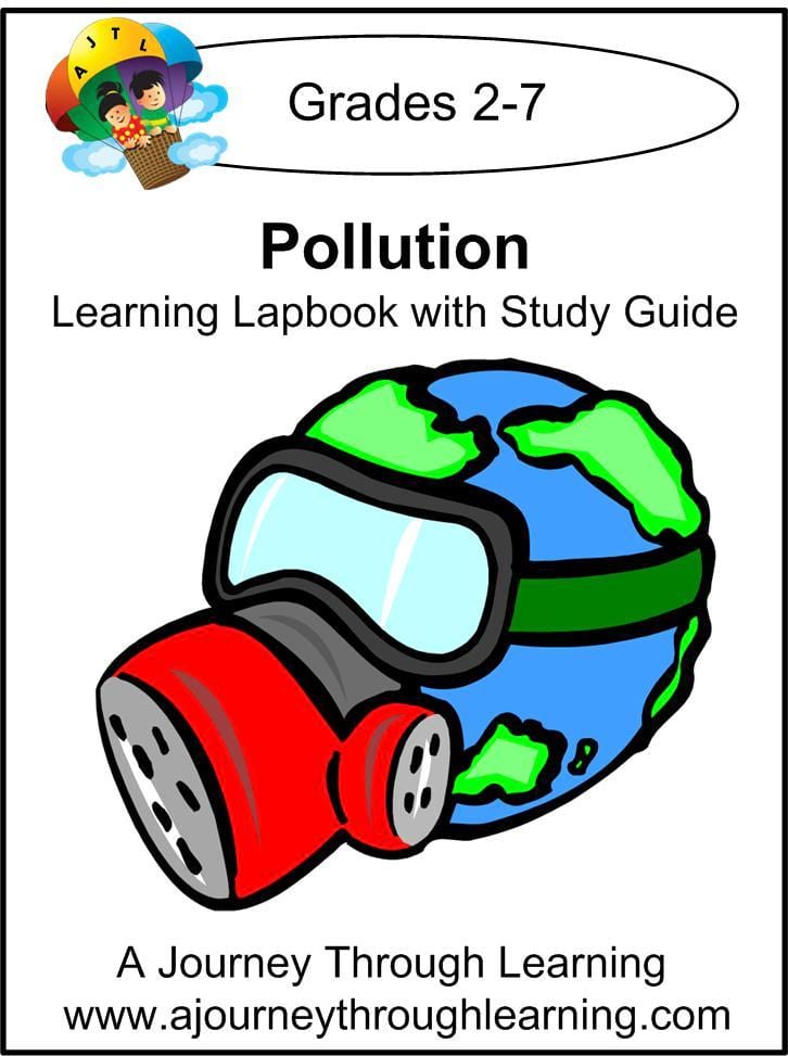 Pollution Lapbook with Study Guide - A Journey Through Learning Lapbooks 