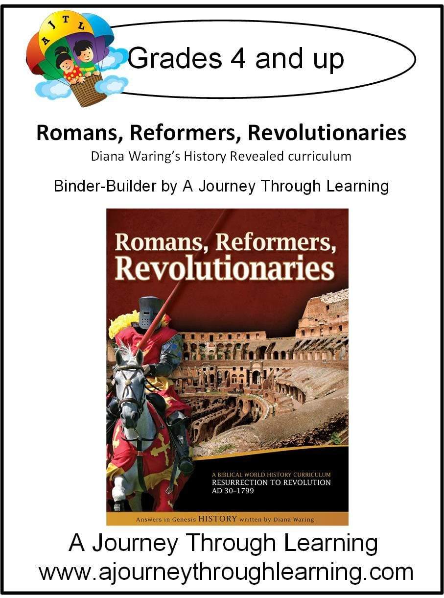 Diana Waring History Revealed-Romans, Reformers, Revolutionaries Binder-Builder - A Journey Through Learning Lapbooks 