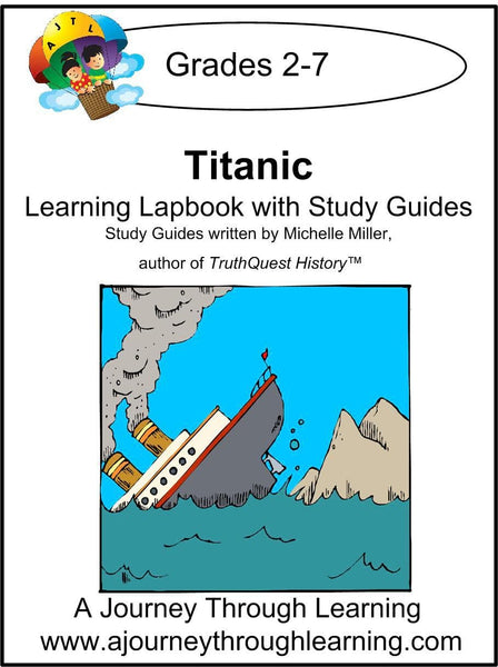Titanic Lapbook with Study Guide - A Journey Through Learning Lapbooks 