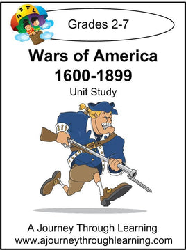 Wars of America 1600-1899 Unit Study - A Journey Through Learning Lapbooks 