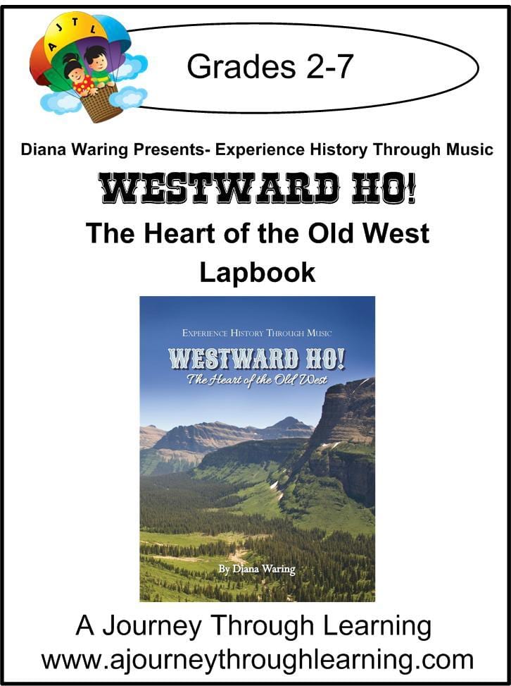 Diana Waring Presents-Westward Ho! The Heart of the Old West Lapbook - A Journey Through Learning Lapbooks 