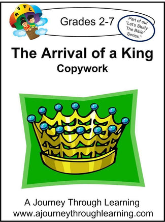 Jesus-The Arrival of a King Copywork (printed letters) - A Journey Through Learning Lapbooks 